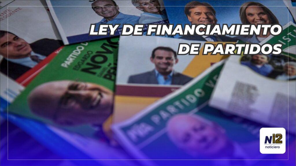 Las Claves De La Nueva Ley De Financiamiento De Los Partidos Políticos Canal 12 8558