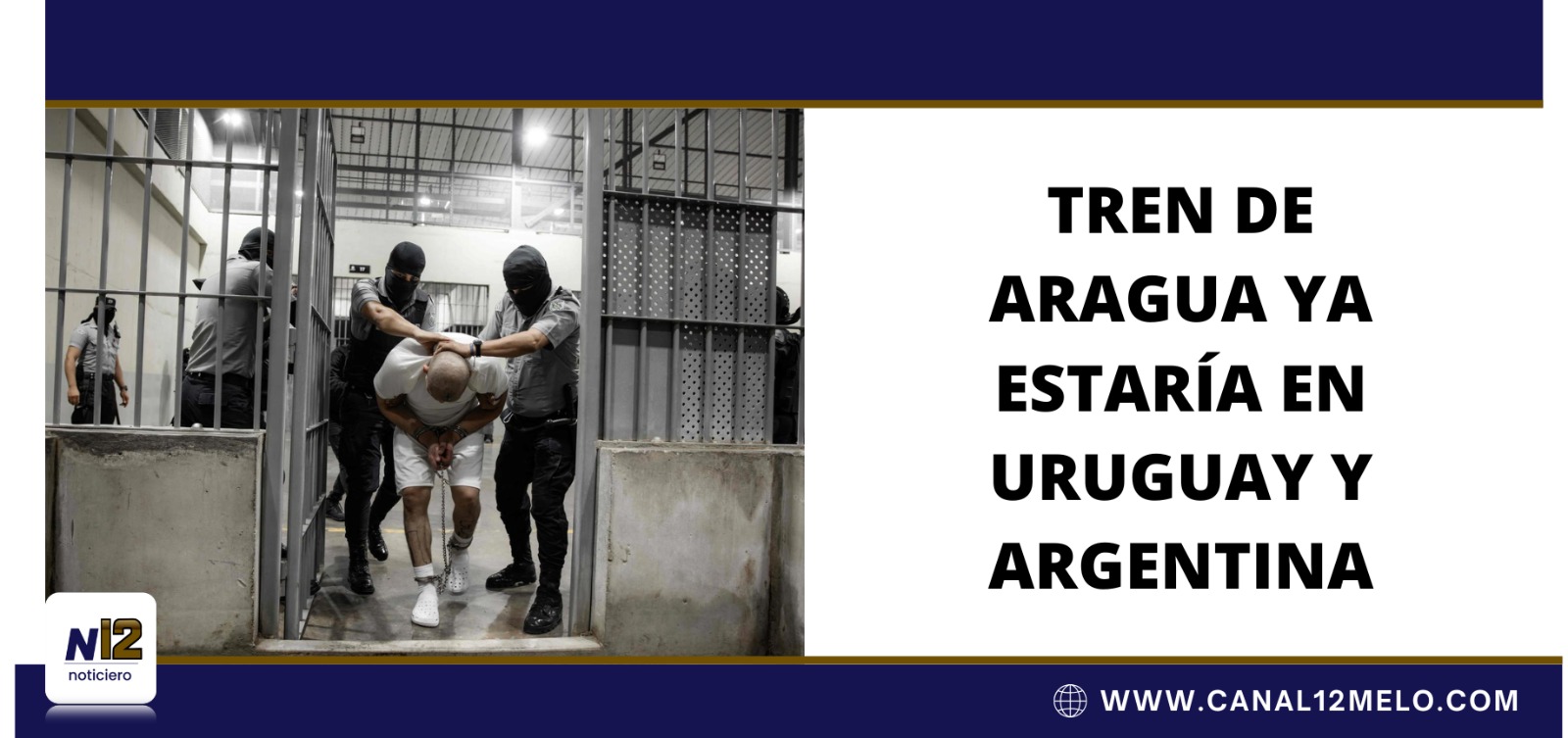 El Tren de Aragua Expande su Presencia en América del Sur. - Canal 12